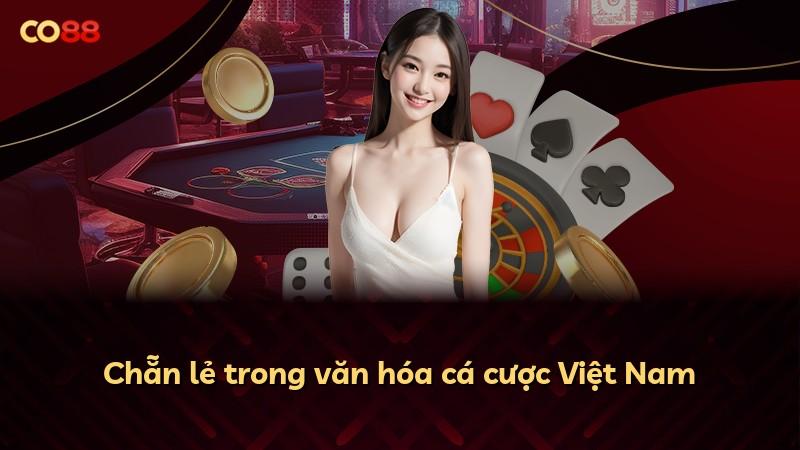 Chẵn lẻ trong văn hóa cá cược Việt Nam