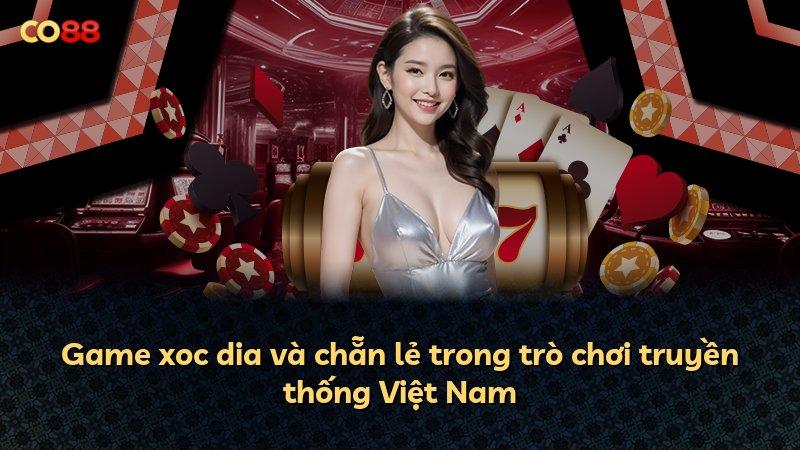 Game xoc dia và chẵn lẻ trong trò chơi truyền thống Việt Nam