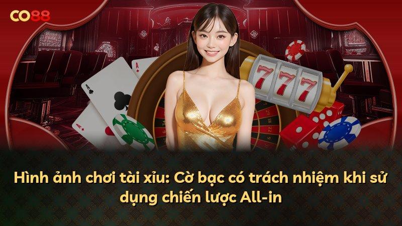 Hình ảnh chơi tài xỉu: Cờ bạc có trách nhiệm khi sử dụng chiến lược All-in