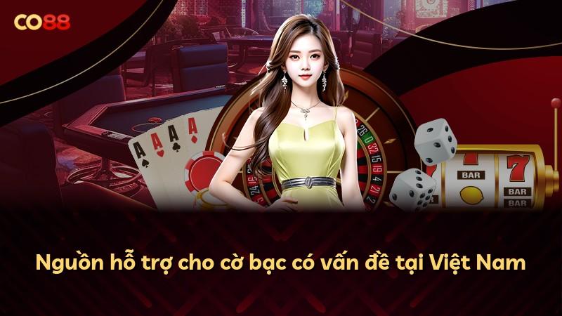 Nguồn hỗ trợ cho cờ bạc có vấn đề tại Việt Nam