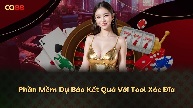 Phần Mềm Dự Báo Kết Quả Với Tool Xóc Đĩa
