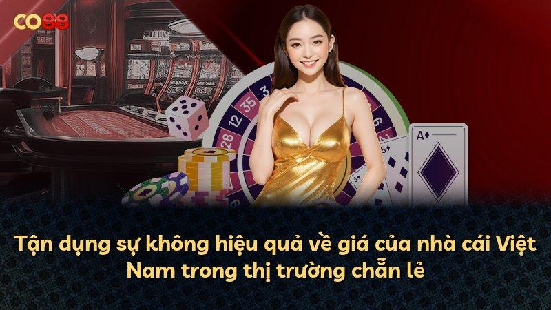 Tận dụng sự không hiệu quả về giá của nhà cái Việt Nam trong thị trường chẵn lẻ