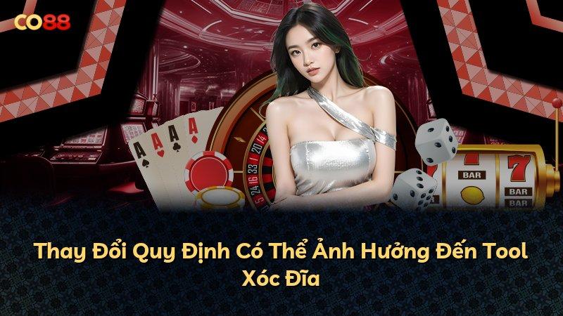 Thay Đổi Quy Định Có Thể Ảnh Hưởng Đến Tool Xóc Đĩa