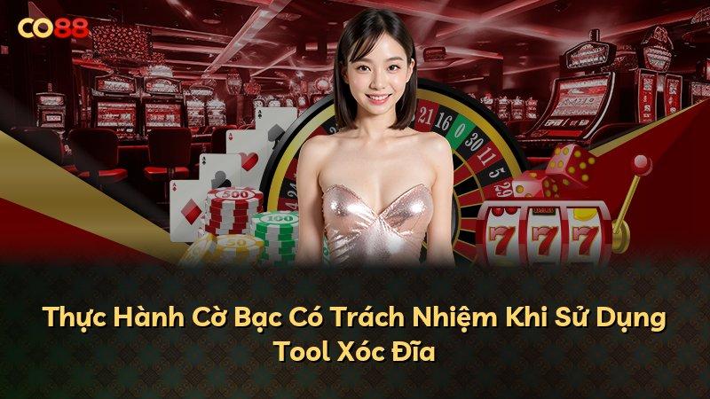 Thực Hành Cờ Bạc Có Trách Nhiệm Khi Sử Dụng Tool Xóc Đĩa