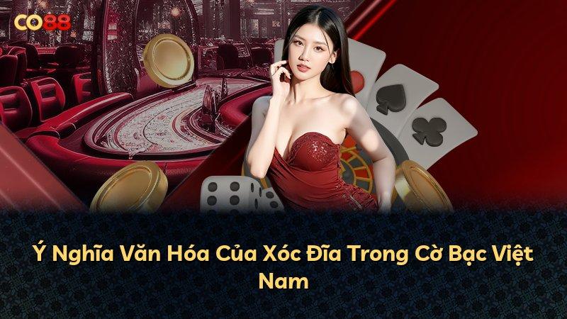 Ý Nghĩa Văn Hóa Của Xóc Đĩa Trong Cờ Bạc Việt Nam